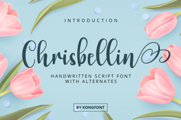 Chrisbellin: The Playful Handwritten Script Font for Creatives