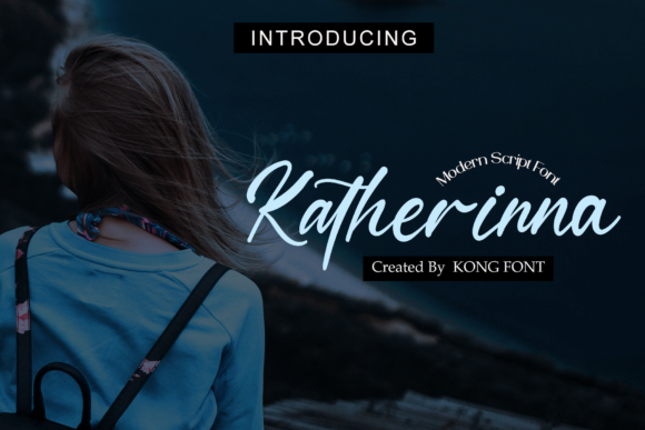 Katherinna: A Modern Script Font for Creative Designs