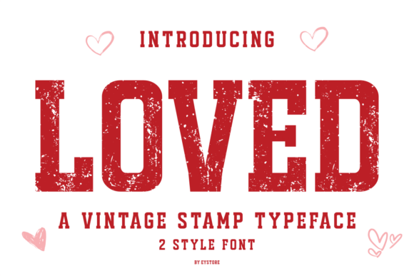 Loved: A Versatile Vintage Typeface for Heartfelt Designs