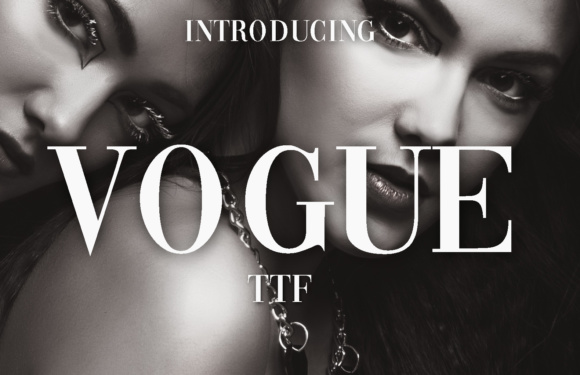 Vogue: A Typeface That Brings Editorial Elegance to Any Design